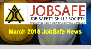March 2018 JobSafe Newsletter